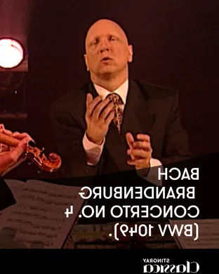 Bach's Complete Brandenburg Concerti Classical concert