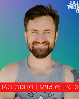 Deric Cahill Comedy concert